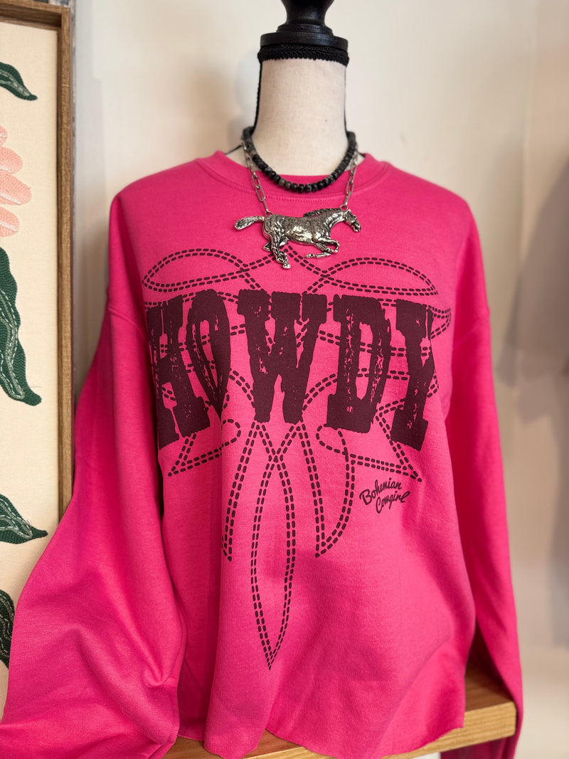 Fuchsia Howdy Sweatshirt